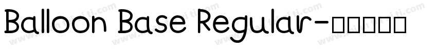 Balloon Base Regular字体转换